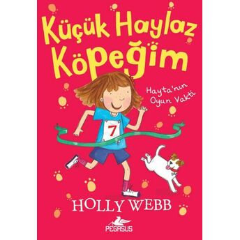 Vküçük Haylaz Köpeğim 3 - Hayta’nın Oyun Vakti Holly Webb