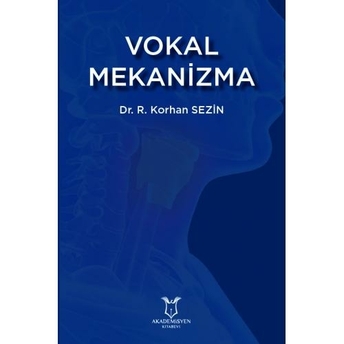 Vokal Mekanizma R. Korhan Sezin