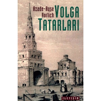 Volga Tatarları Azade-Ayşe Rorlich