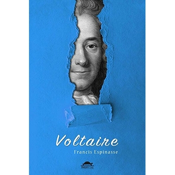 Voltaire'nin Hayatı Francis Espinasse