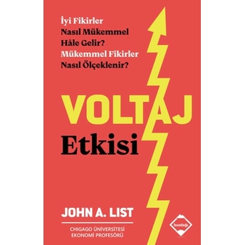 Voltaj Etkisi John A. List