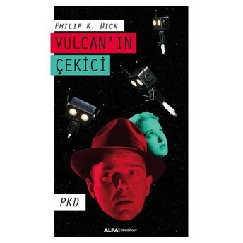 Vulcan'ın Çekici Philip K. Dick