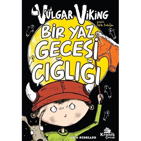 Vulgar Viking 5 Bir Yaz Gecesi Çığlığı Odin Redbeard