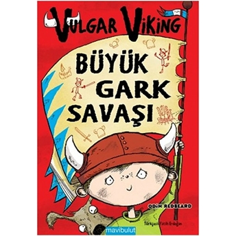 Vulgar Viking - Büyük Gark Savaşı Odin Redbeard