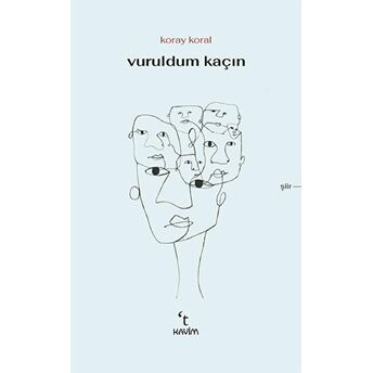 Vuruldum Kaçın Koray Koral