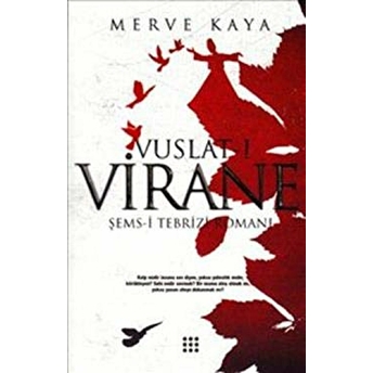 Vuslat-I Virane Merve Kaya