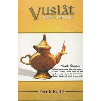 Vuslat - Sancılı Seneler 2 Faruk Kadri