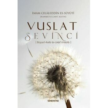 Vuslat Sevinci Imam Süyûtî