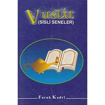 Vuslat / Sisli Seneler Faruk Kadri