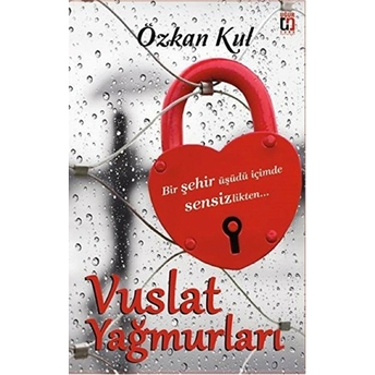 Vuslat Yağmurları Özkan Kul