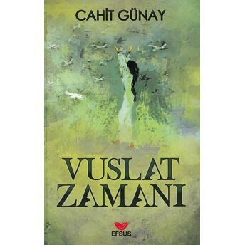 Vuslat Zamanı Cahit Günay