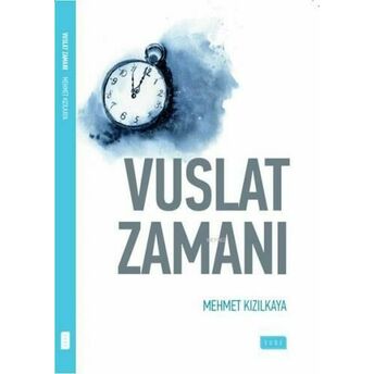 Vuslat Zamanı Mehmet Kızılkaya