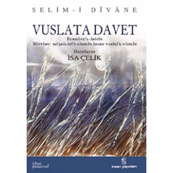 Vuslata Davet Burhanu’l Arifin Selim Divane