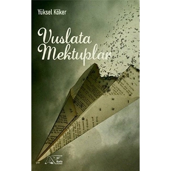 Vuslata Mektuplar Yüksel Köker