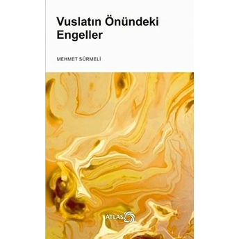 Vuslatın Önündeki Engeller