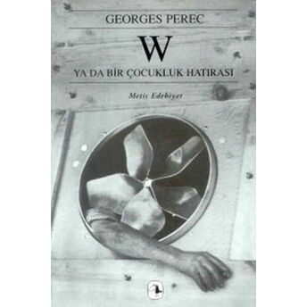 W Ya Da Bir Çocukluk Hatırası Georges Perec