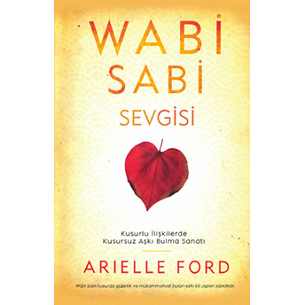 Wabi Sabi Sevgisi Arielle Ford