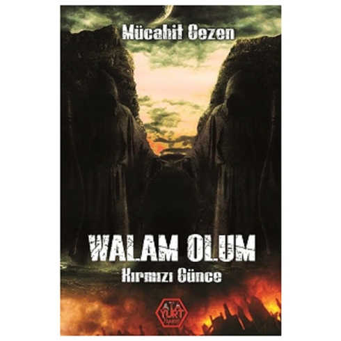 Walam Olum:kırmızı Günce  - Mücahit Gezen