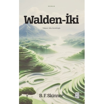 Walden-Iki B. F. Skinner