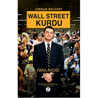 Wall Street Kurdu - Para Avcısı Jordan Belfort