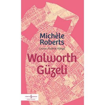 Walworth Güzeli Michèle Roberts