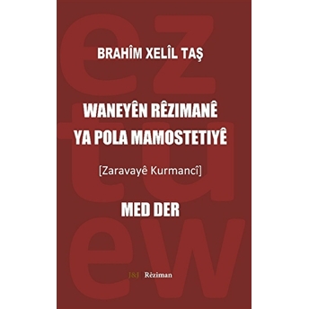 Waneyen Rezımane Ya Pola Mamostetıye Brahim Xelil Taş