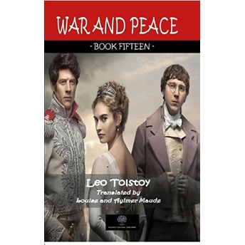 War And Peace - Book Fifteen - Lev Nikolayeviç Tolstoy - Lev Nikolayeviç Tolstoy