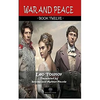 War And Peace - Book Twelve Lev Nikolayeviç Tolstoy