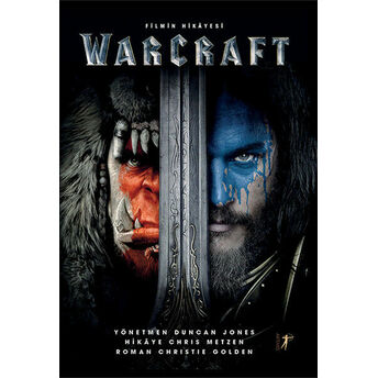 Warcraft - Filmin Hikayesi Christie Golden