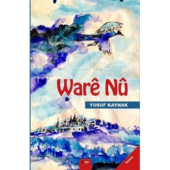 Ware Nü Yusuf Kaynak