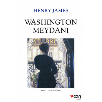 Washington Meydanı (Beyaz Kapak) Henry James