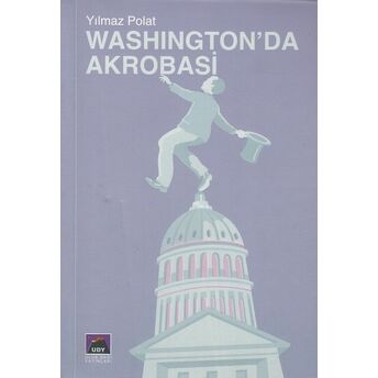 Washington'da Akrobasi Yılmaz Polat