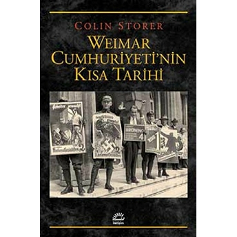 Weimar Cumhuriyeti'nin Kısa Tarihi Colin Storer