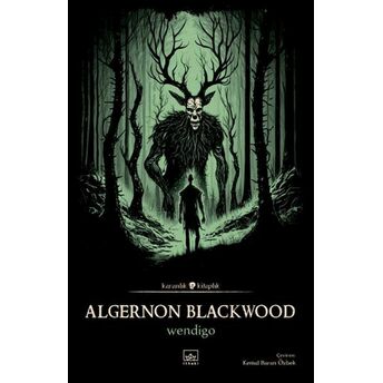 Wendigo Algernon Blackwood