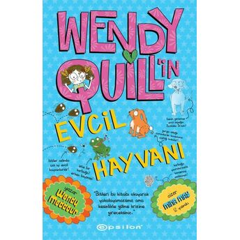 Wendy Quill’in Evcil Hayvanı Wendy Meddour