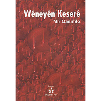 Weneyen Kesere-Mir Qasimlo