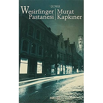 Wesirfinger Pastanesi Murat Kapkıner