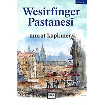 Wesirfinger Pastanesi Murat Kapkıner