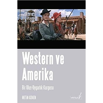 Western Ve Amerika Metin Gönen