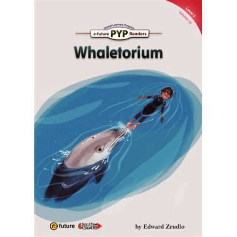 Whaletorium (Pyp Readers 3) Edward Zrudlo