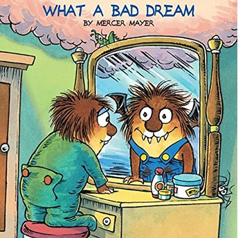 What A Bad Dream (Little Critter) Mercer Mayer