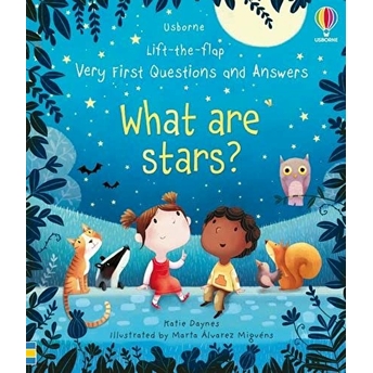 What Are Stars? Lift-The-Flap Very First Questions & Answers - Katie Daynes