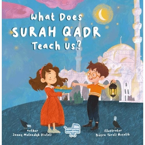 What Does Surah Qadr Teach Us? (Ingilizce Kadir Suresi Bize Ne Anlatıyor?) Jenny Molendyk Divleli