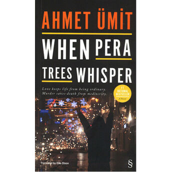 When Pera Trees Whisper Ahmet Ümit