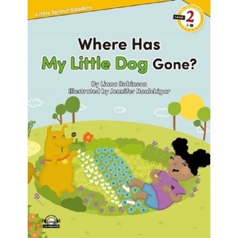 Where Has My Little Dog Gone? +Hybrid Cd (Lsr.2) - Liana Robinson