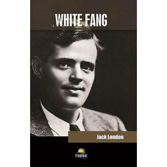 White Fang Jack London