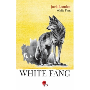 White Fang Jack London