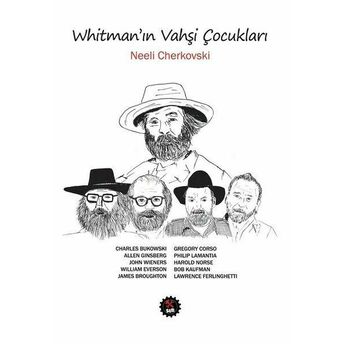 Whitmanın Vahşi Çocukları Neeli Cherkovski