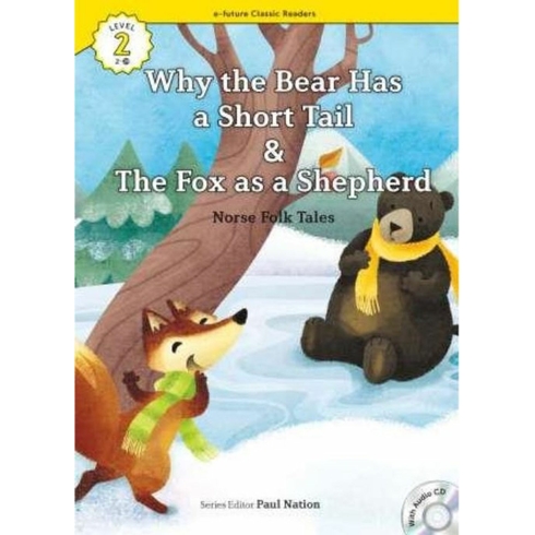 Why The Bear Has A Short Tail-The Fox As A Shepherd Cd (Ecr Level 2) Anonim