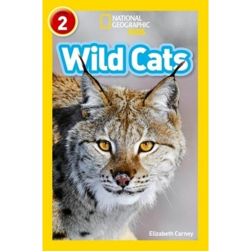 Wild Cats (National Geographic Readers 2)